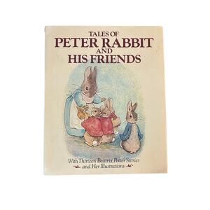 Vintage Tales of Peter Rabbit and His Friends with Illustrations 1984